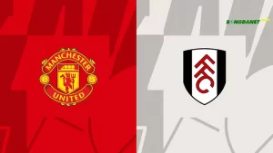 Soi Kèo Man Utd Vs Fulham Vòng 38 NHA 22h30 28/05/2023