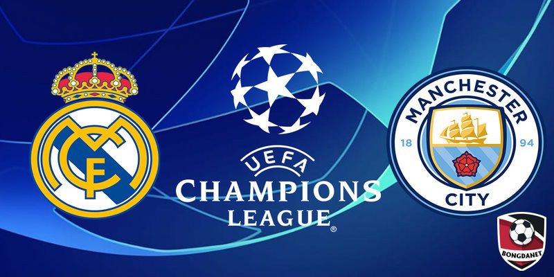 Nhận Định Real Madrid vs Man City: 2h00 Ngày 10/5/2023 - Cúp C1