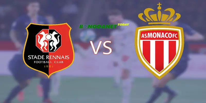 Soi kèo Rennes vs Monaco 02:00 28/5 Vòng 37 Ligue 1 2022/23