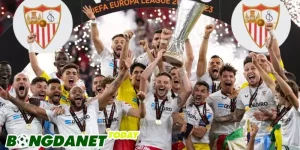 Sevilla xứng đáng với danh xưng “Nhà vua Europa League”